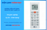 Hướng Dẫn Sử Dụng Remote Máy Lạnh LG